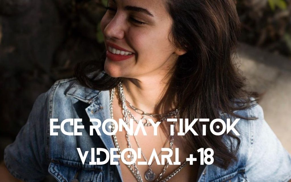Ece Ronay Tiktok Videoları +18 - 2024