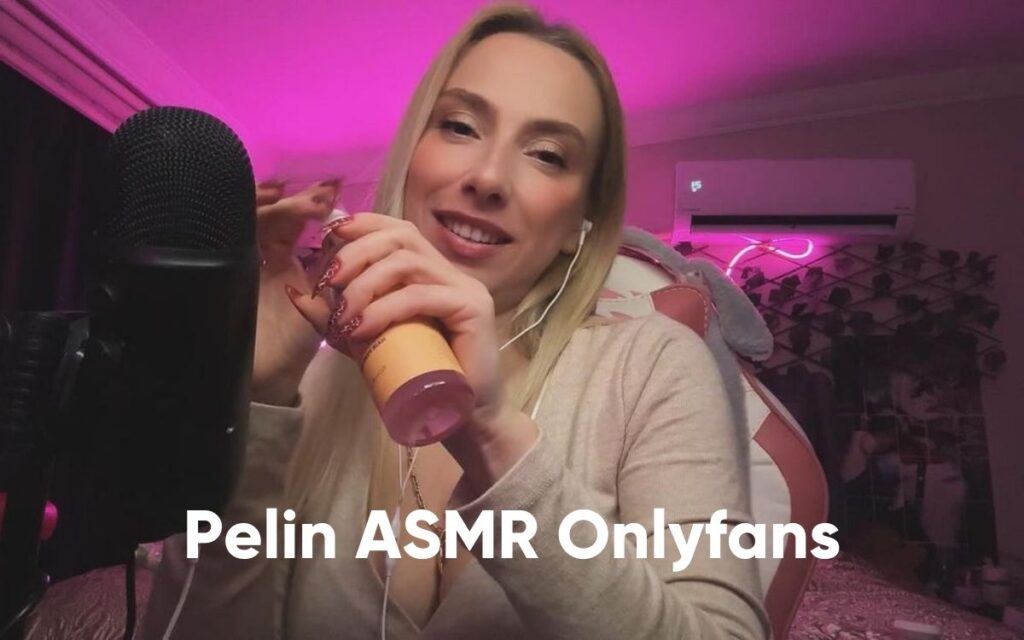 Pelin ASMR Onlyfans