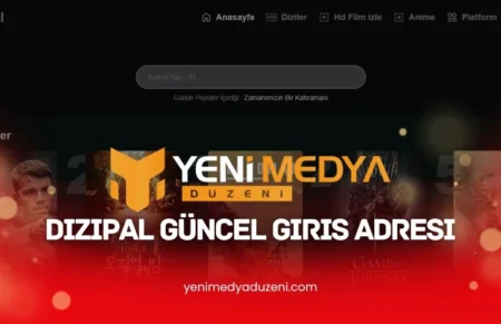 Dizipal Güncel Giriş Adresi – 2025 - Yeni Medya Düzeni
