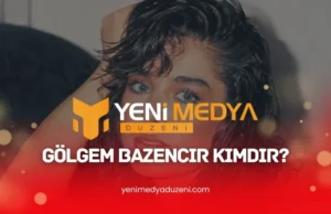 Gölgem Bazencir Kimdir - YMD