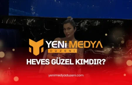 Heves Güzel Kimdir?