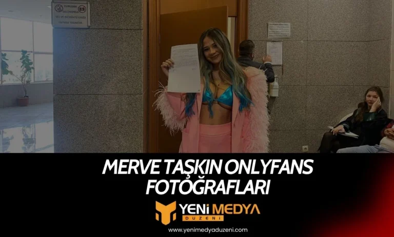 Merve Taşkın Onlyfans Fotoğrafları – Merve Taşkın Kimdir? Merve Taşkın Onlyfans Fotoğrafları - 2025 - YMD