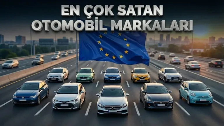 Fiat birinci 10’da bile yok! Avrupa’nın en çok satan araba markaları açıklandı
